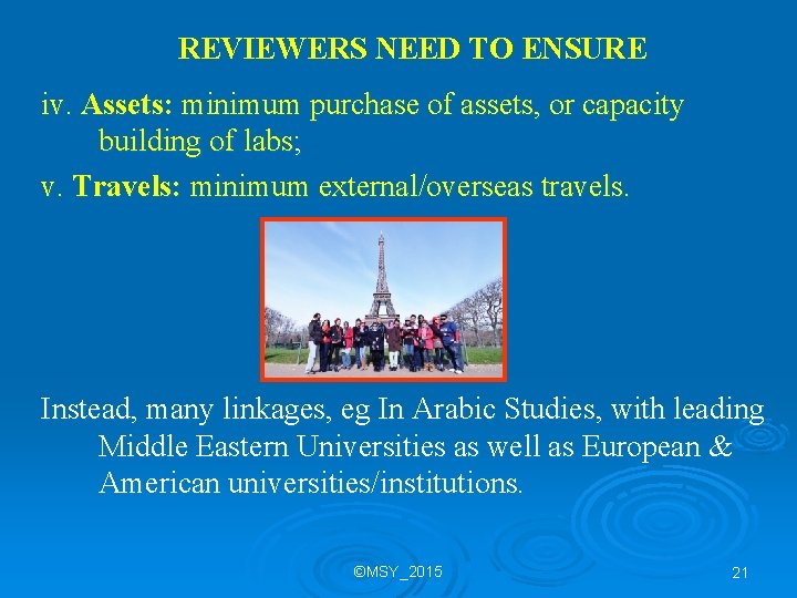 REVIEWERS NEED TO ENSURE iv. Assets: minimum purchase of assets, or capacity building of