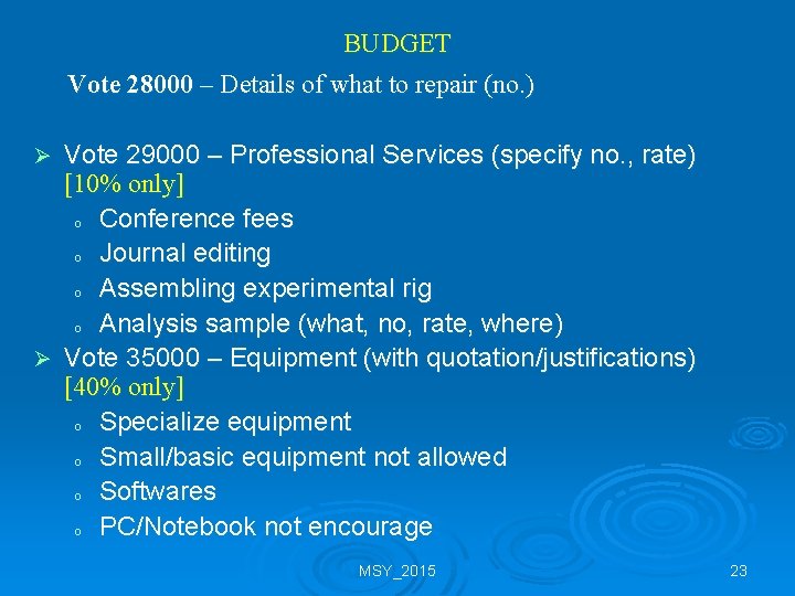 BUDGET Vote 28000 – Details of what to repair (no. ) Vote 29000 –