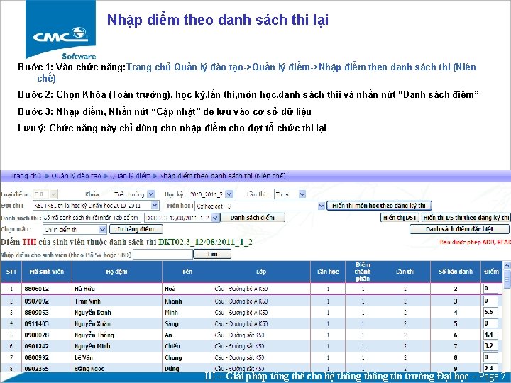 Nhập điểm theo danh sách thi lại Bước 1: Vào chức năng: Trang chủ