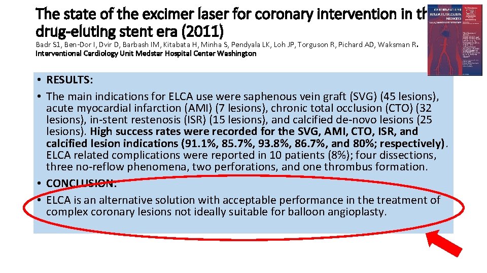 The state of the excimer laser for coronary intervention in the drug-eluting stent era