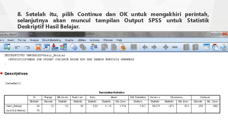 8. Setelah itu, pilih Continue dan OK untuk mengakhiri perintah, selanjutnya akan muncul tampilan 8. Setelah itu, pilih Continue dan OK untuk mengakhiri perintah, selanjutnya akan muncul tampilan