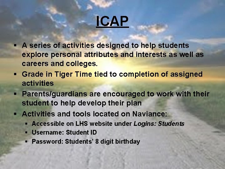 ICAP § A series of activities designed to help students explore personal attributes and