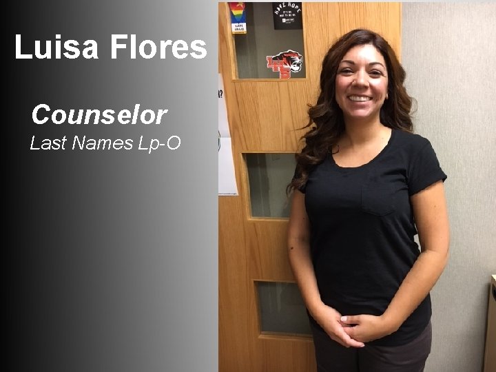 Luisa Flores Counselor Last Names Lp-O 