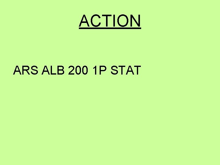 ACTION ARS ALB 200 1 P STAT 