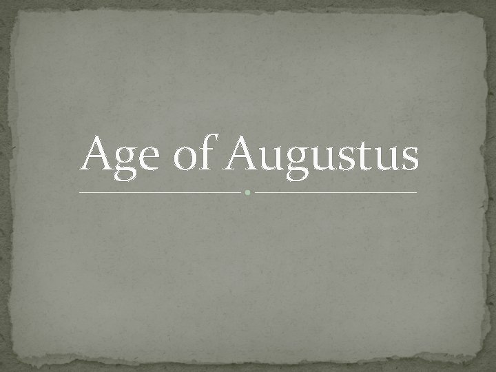 Age of Augustus 