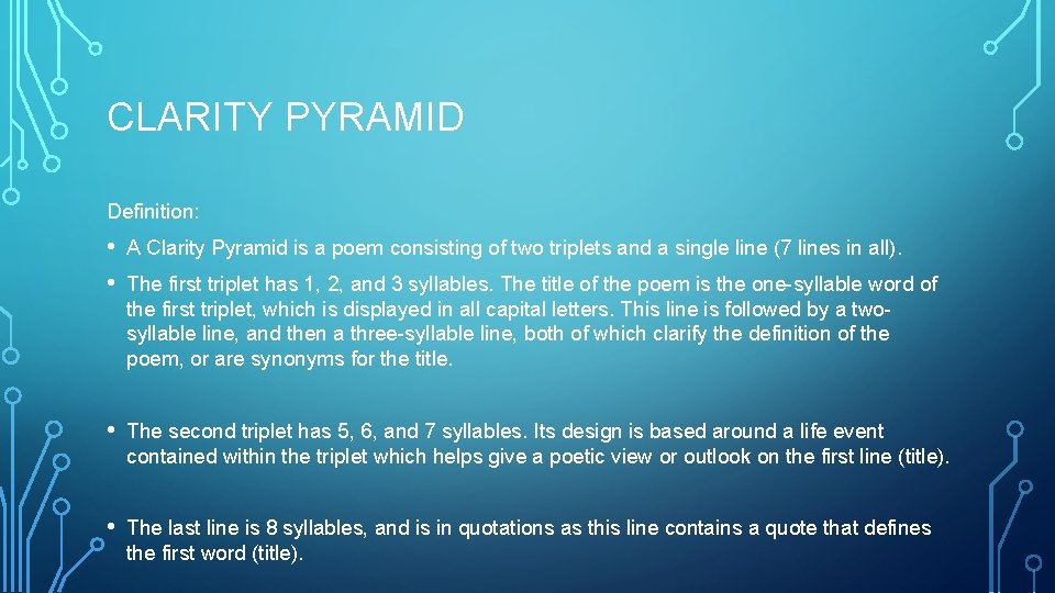 CLARITY PYRAMID Definition: • • A Clarity Pyramid is a poem consisting of two