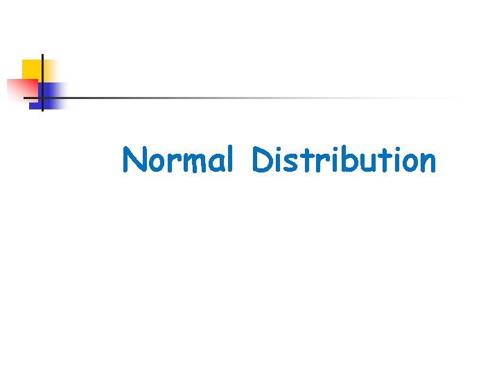 Normal Distribution 