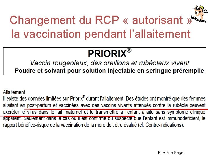 Changement du RCP « autorisant » la vaccination pendant l’allaitement F. Vié le Sage