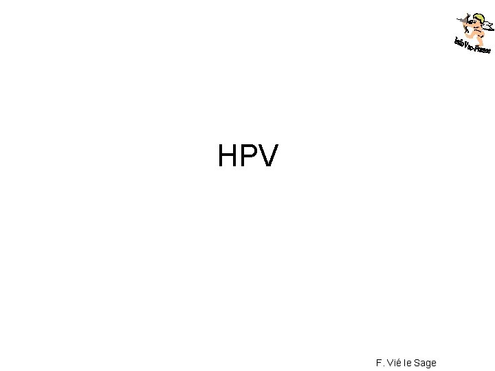 HPV F. Vié le Sage 