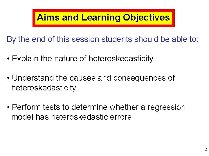 Aims and Learning Objectives By the end of this session students should be able Aims and Learning Objectives By the end of this session students should be able