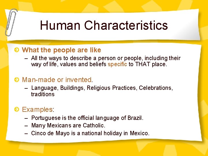 Human Characteristics What the people are like – All the ways to describe a