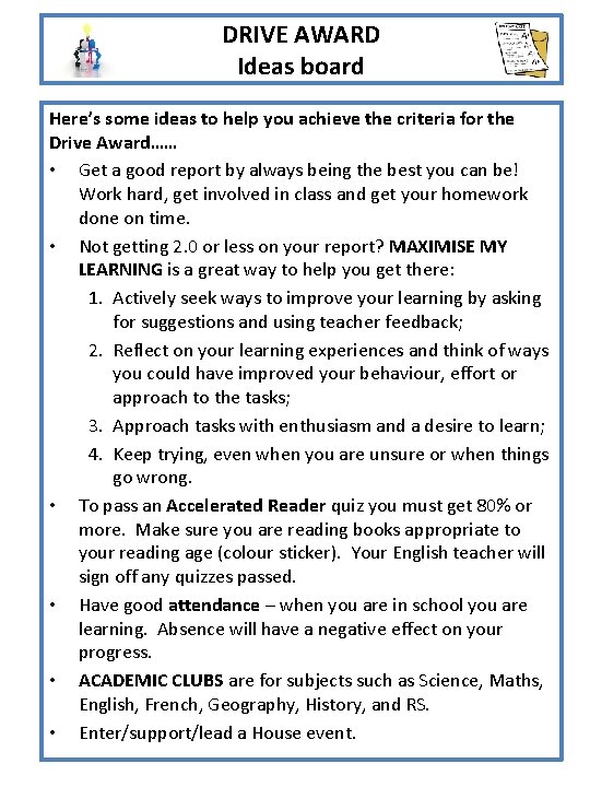 DRIVE AWARD Ideas board Here’s some ideas to help you achieve the criteria for DRIVE AWARD Ideas board Here’s some ideas to help you achieve the criteria for