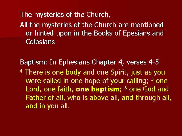 The mysteries of the Church, All the mysteries of the Church are mentioned or