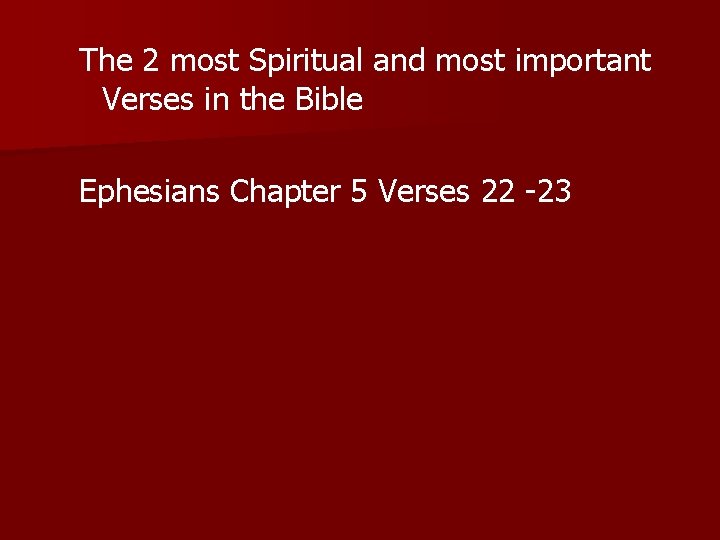 The 2 most Spiritual and most important Verses in the Bible Ephesians Chapter 5