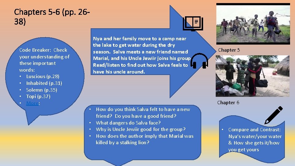 Chapters 5 -6 (pp. 2638) Code Breaker: Check your understanding of these important words: