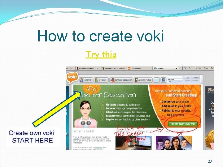 How to create voki Try this 20 