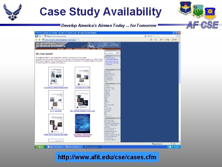 Case Study Availability Develop America's Airmen Today. . . for Tomorrow http: //www. afit. Case Study Availability Develop America's Airmen Today. . . for Tomorrow http: //www. afit.