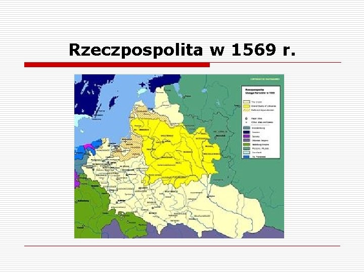 Rzeczpospolita w 1569 r. 