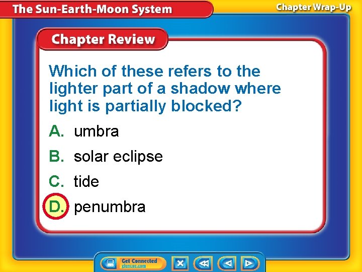 Which of these refers to the lighter part of a shadow where light is