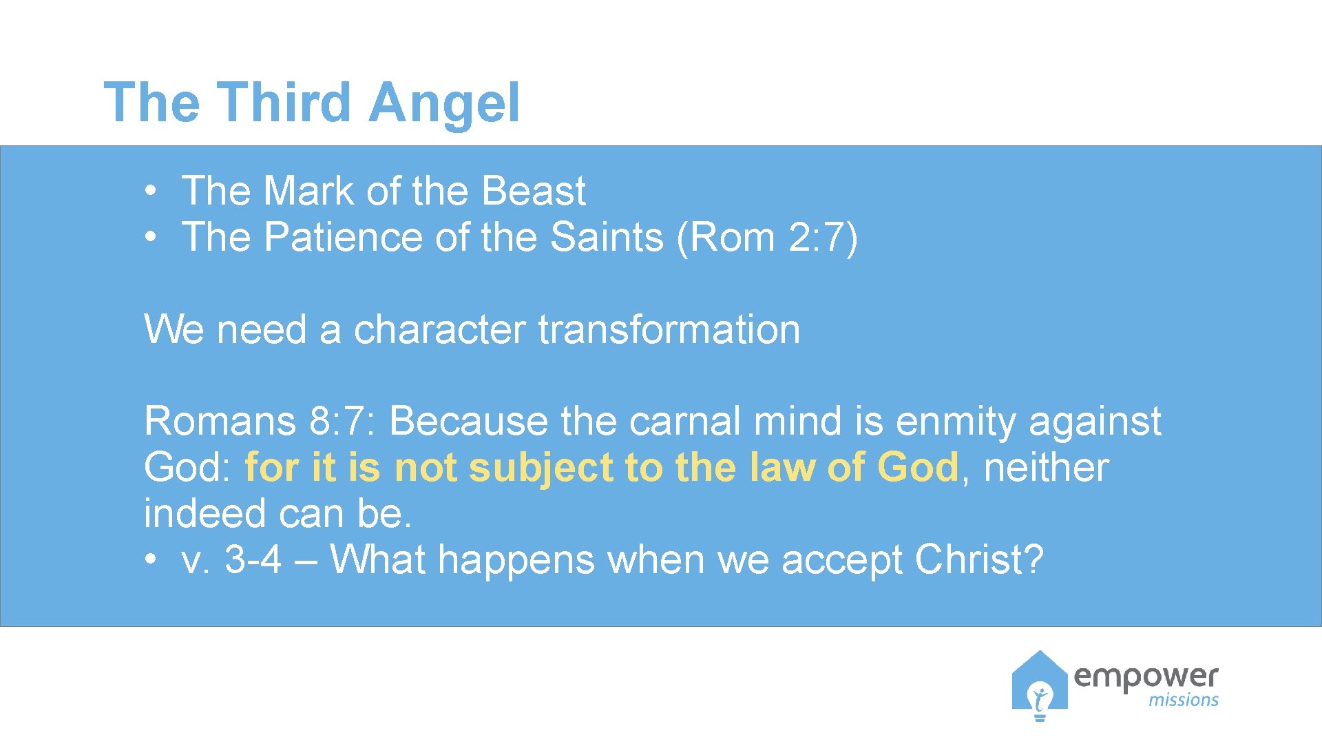 The Third Angel • The Mark of the Beast • The Patience of the
