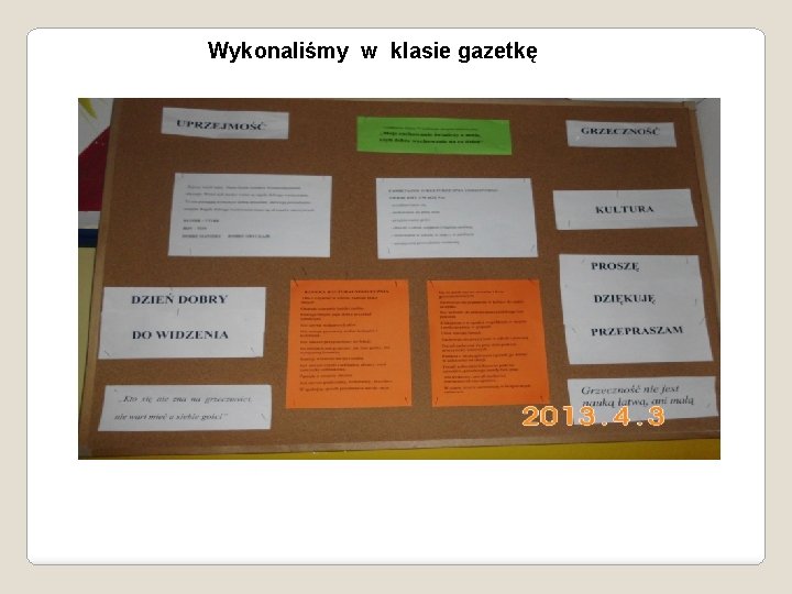 Wykonaliśmy w klasie gazetkę 