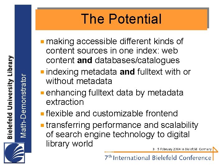 Math-Demonstrator The Potential making accessible different kinds of content sources in one index: web