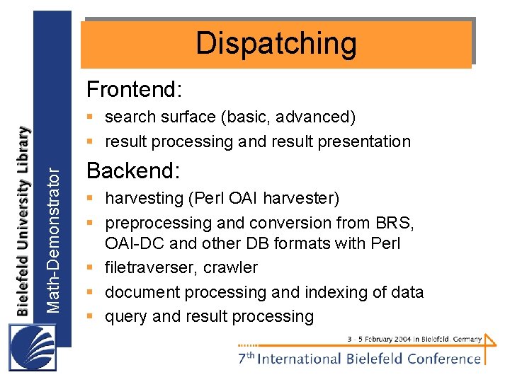 Dispatching Frontend: Math-Demonstrator § search surface (basic, advanced) § result processing and result presentation