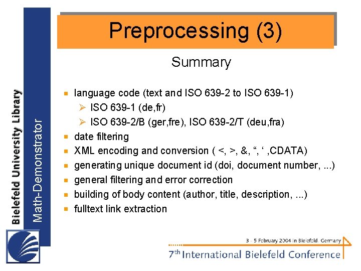 Preprocessing (3) Math-Demonstrator Summary language code (text and ISO 639 -2 to ISO 639