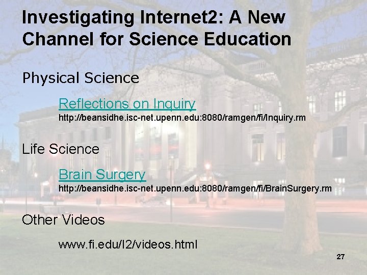 Investigating Internet 2: A New Channel for Science Education Physical Science Reflections on Inquiry