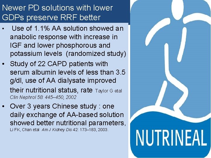 Newer PD solutions with lower GDPs preserve RRF better Use of 1. 1% AA