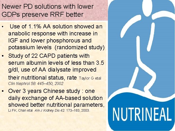 Newer PD solutions with lower GDPs preserve RRF better Use of 1. 1% AA