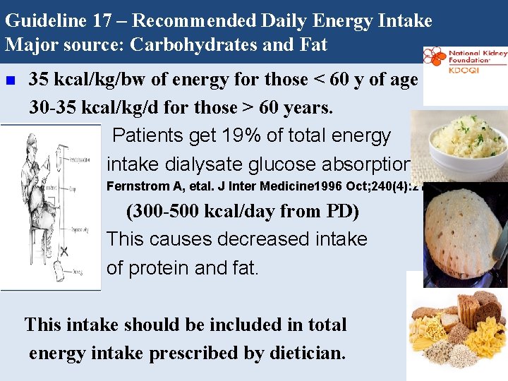 Guideline 17 – Recommended Daily Energy Intake Major source: Carbohydrates and Fat n 35