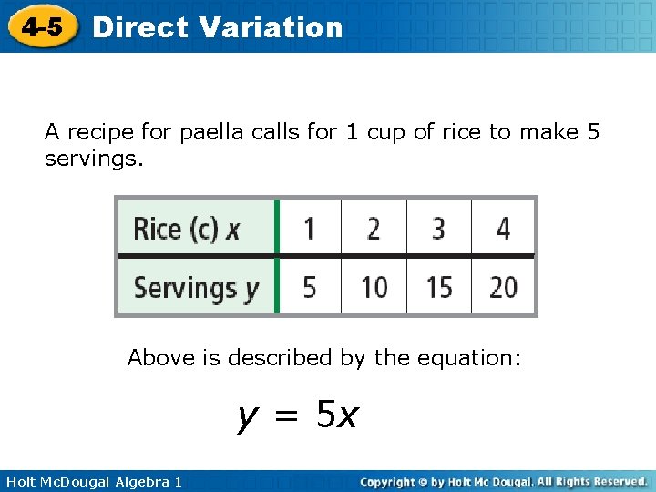 4 -5 Direct Variation A recipe for paella calls for 1 cup of rice