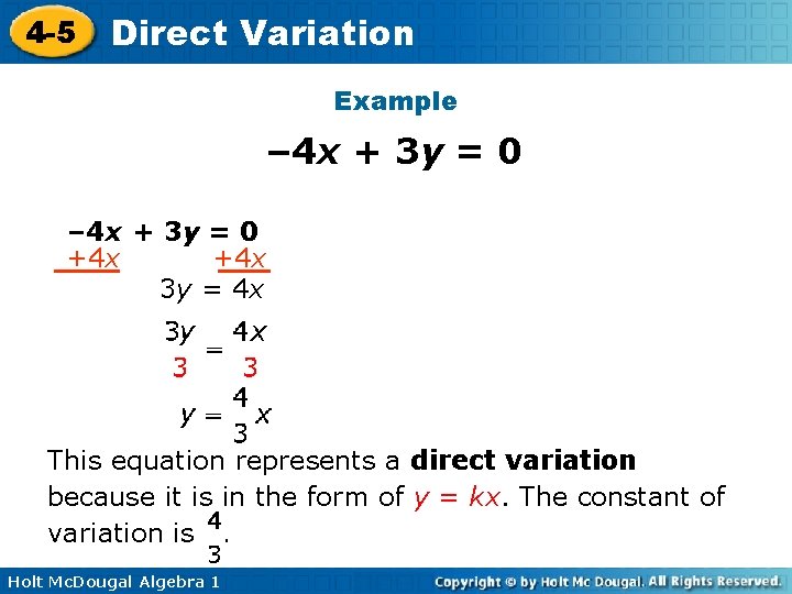 4 -5 Direct Variation Example – 4 x + 3 y = 0 +4