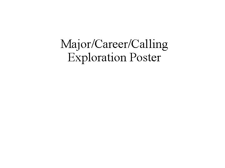 Major/Career/Calling Exploration Poster 