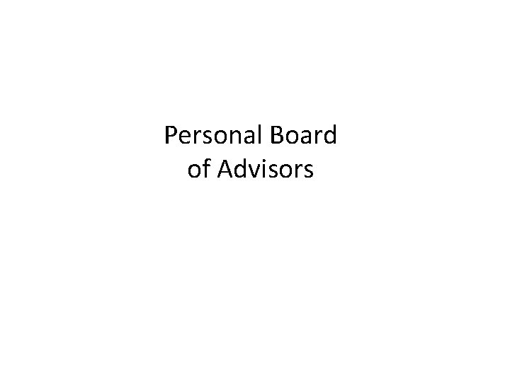 Personal Board of Advisors 