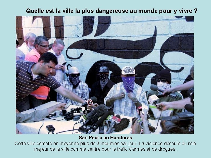 Quelle est la ville la plus dangereuse au monde pour y vivre ? San