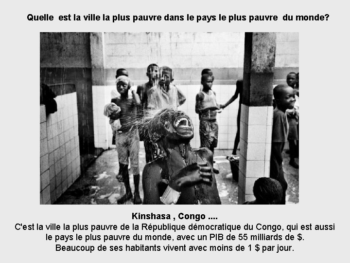 Quelle est la ville la plus pauvre dans le pays le plus pauvre du