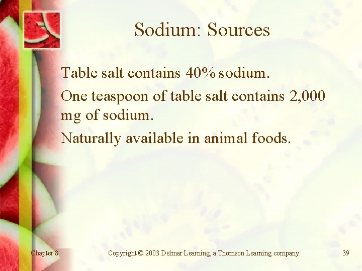 Sodium: Sources Table salt contains 40% sodium. One teaspoon of table salt contains 2,