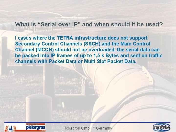 What is “Serial over IP” and when should it be used? I cases where