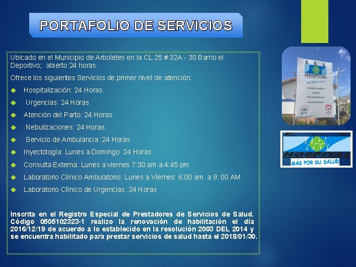 PORTAFOLIO DE SERVICIOS Ubicado en el Municipio de Arboletes en la CL 25 #