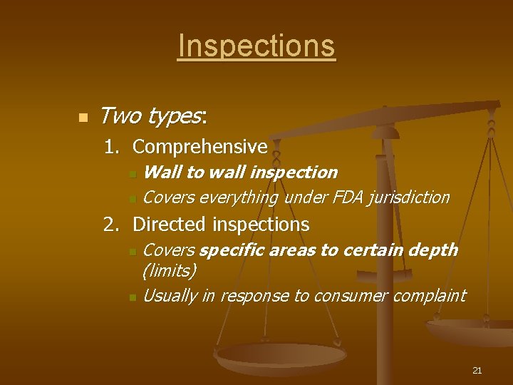 Inspections n Two types: 1. Comprehensive Wall to wall inspection n Covers everything under
