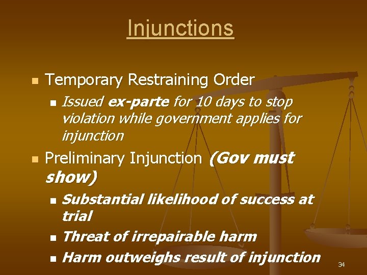 Injunctions n Temporary Restraining Order n n Issued ex-parte for 10 days to stop