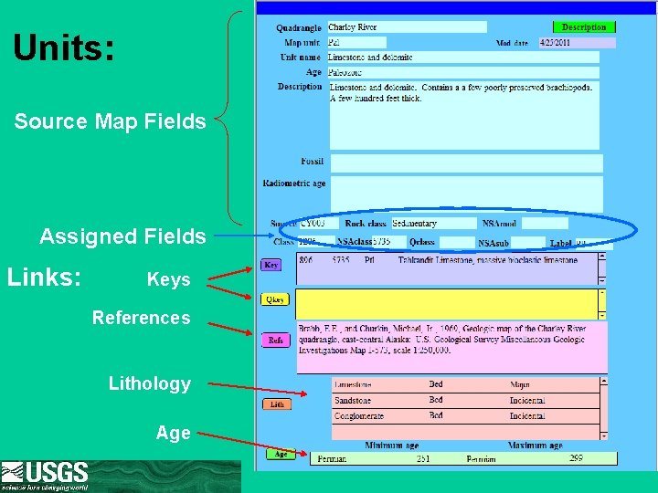 Units: Source Map Fields Assigned Fields Links: Keys References Lithology Age 