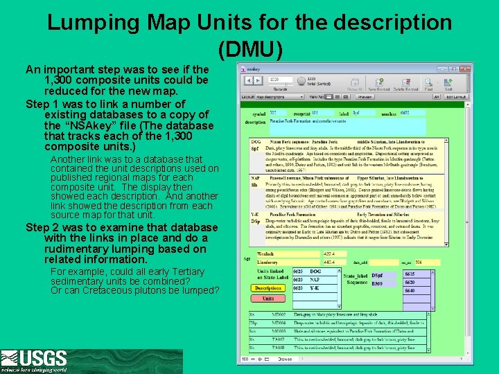 Lumping Map Units for the description (DMU) An important step was to see if