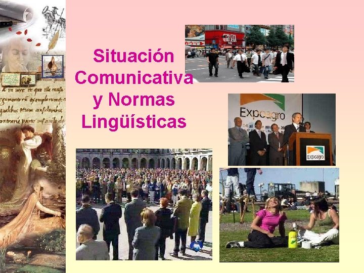 Situación Comunicativa y Normas Lingüísticas 