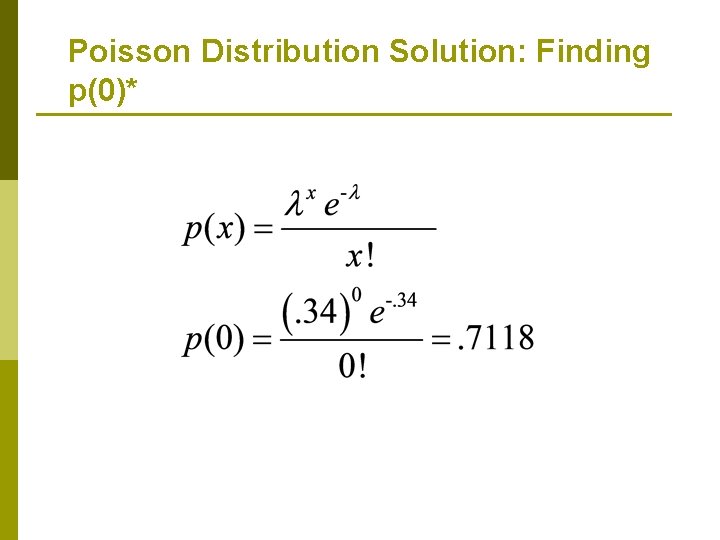 Poisson Distribution Solution: Finding p(0)* 
