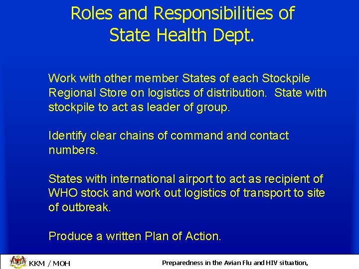 Roles and Responsibilities of State Health Dept. Work with other member States of each