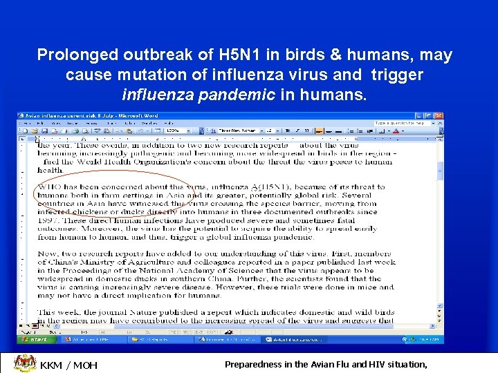 Prolonged outbreak of H 5 N 1 in birds & humans, may cause mutation