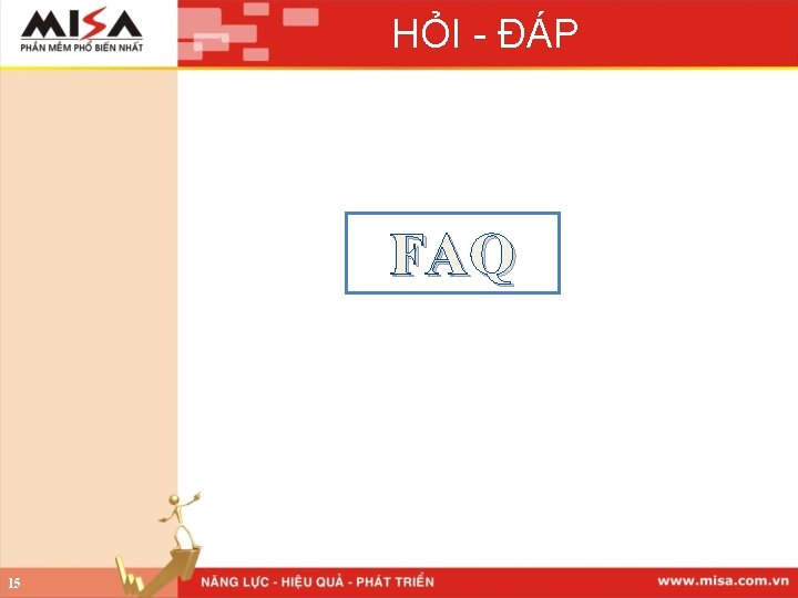 HỎI - ĐÁP FAQ 15 